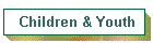 Children & Youth