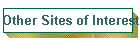 Other Sites of Interest